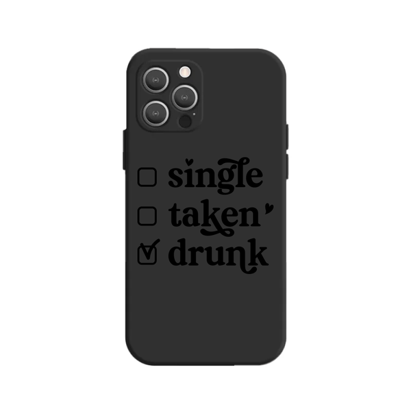 Single/Taken/✓ Drunk Handyhülle - Idlords